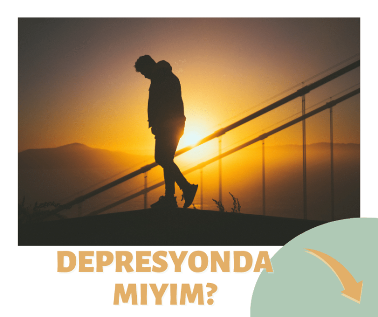 depresyonda mıyım ? depresyon nedir depresyon-ozellikleri