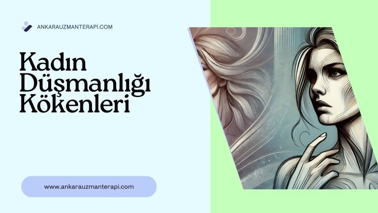 Kadın Düşmanlığı Kökenleri