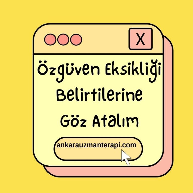 Özgüven Eksikliği Belirtileri
