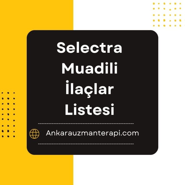Selectra Muadili Psikolojik İlaçlar