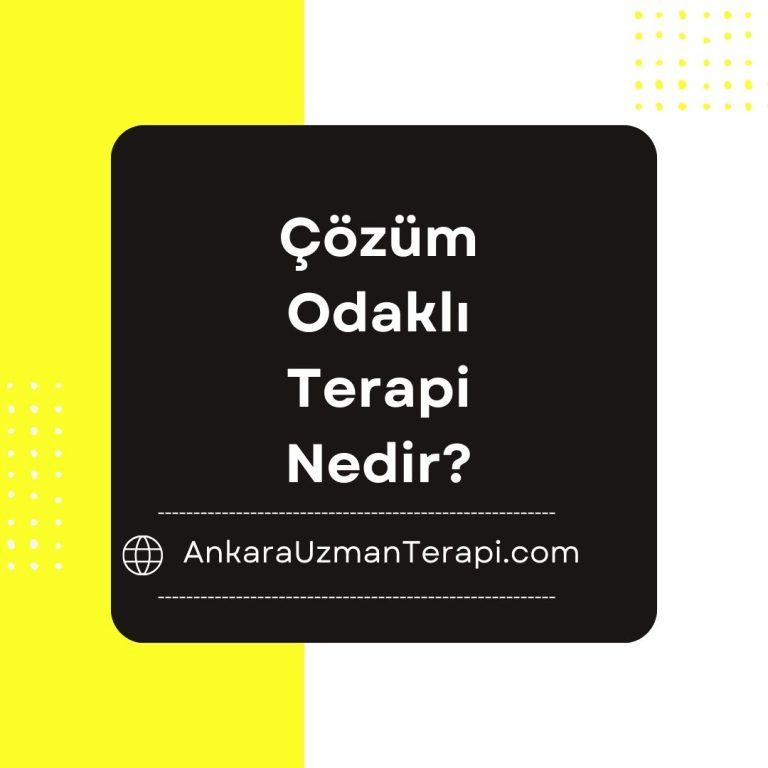 Çözüm Odaklı Terapi Nedir?
