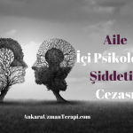 Aile İçi Psikolojik Şiddetin Cezası