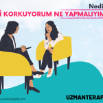 Sürekli Korkuyorum Ne Yapmalıyım?
