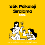 YÖK Psikoloji Sıralama 2024
