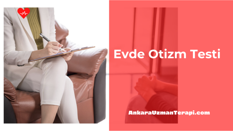 Evde Otizm Testi 20 Soru