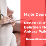 Majör Depresyon Nedir?