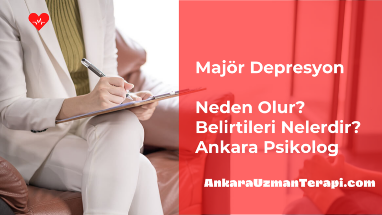 Majör Depresyon Nedir?