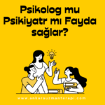 psikolog-mu-fayda-saglar-psikiyatr-mi-fayda-saglar