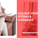 Suçsuz Yere İftiraya Uğramak