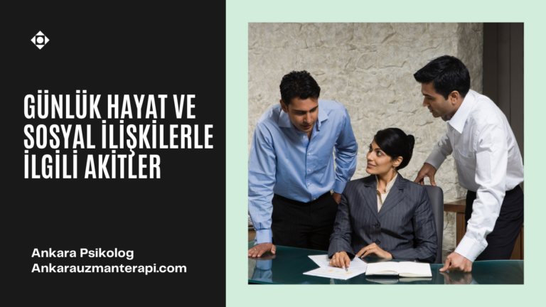 Günlük Hayat Ve Sosyal İlişkilerle İlgili Akitler