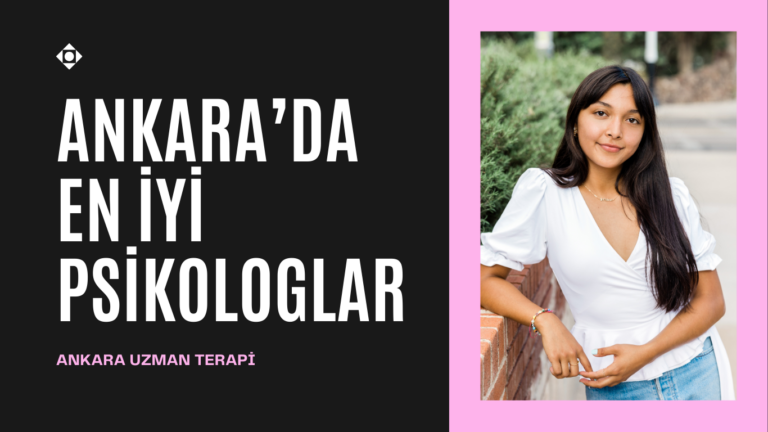 Ankara’da En iyi psikologlar