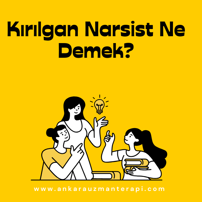 Kırılgan Narsist Ne Demek?