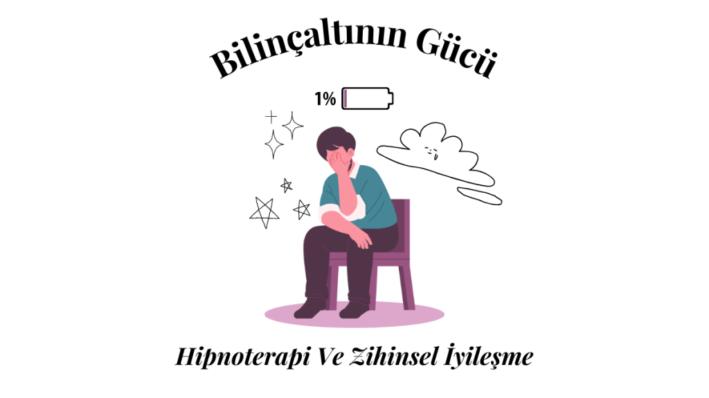 Hipnoterapi Ve Zihinsel İyileşme