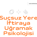 Suçsuz Yere iftiyara uğramak psikolojisi
