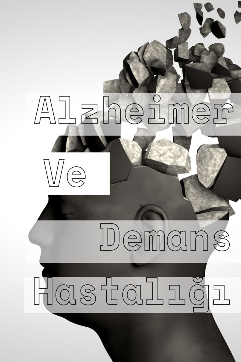 Demans ve Alzheimer Nedir?