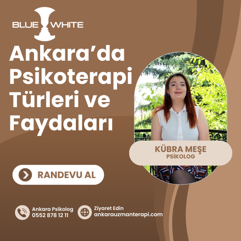 Ankara'da Psikoterapi Türleri ve Faydaları