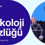 Psikoloji Sözlüğü: Temel Kavramların Anlamı