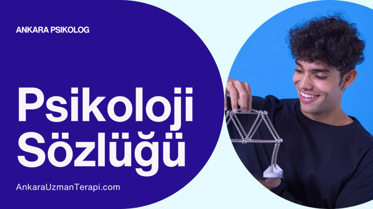 Psikoloji Sözlüğü: Temel Kavramların Anlamı