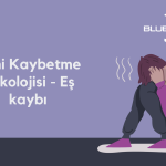Eşini Kaybetme Psikolojisi - Eş kaybı