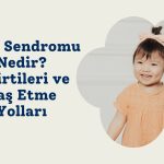 1 Yaş Sendromu Nedir? Belirtileri ve Baş Etme Yolları