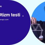 evde otizm testi nasıl yapılır