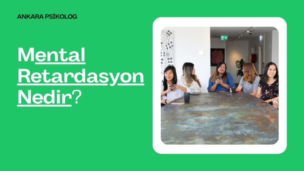 Mental retardasyon nedir?