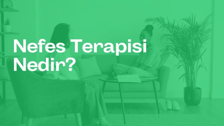 Nefes Terapisi Nedir?