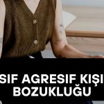 Pasif agresif kişilik bozukluğu