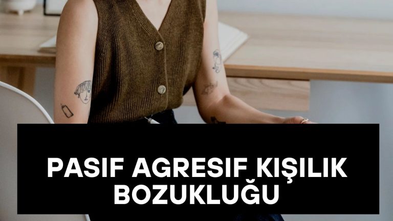 Pasif agresif kişilik bozukluğu