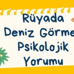 Rüyada deniz görmek psikolojik yorumu