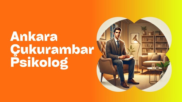 ankara çukurambar psikolog