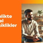 Ergenlikte ruhsal değişiklikler