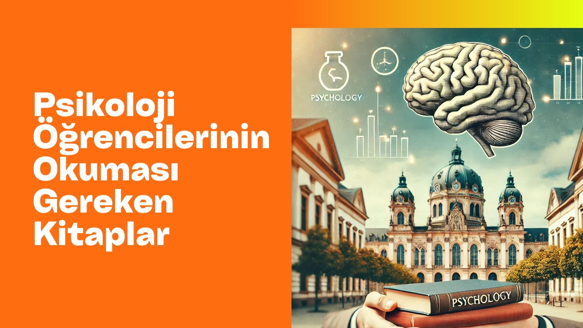 Psikoloji Öğrencilerinin Okuması Gereken Kitaplar