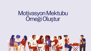 Motivasyon Mektubu Örneği