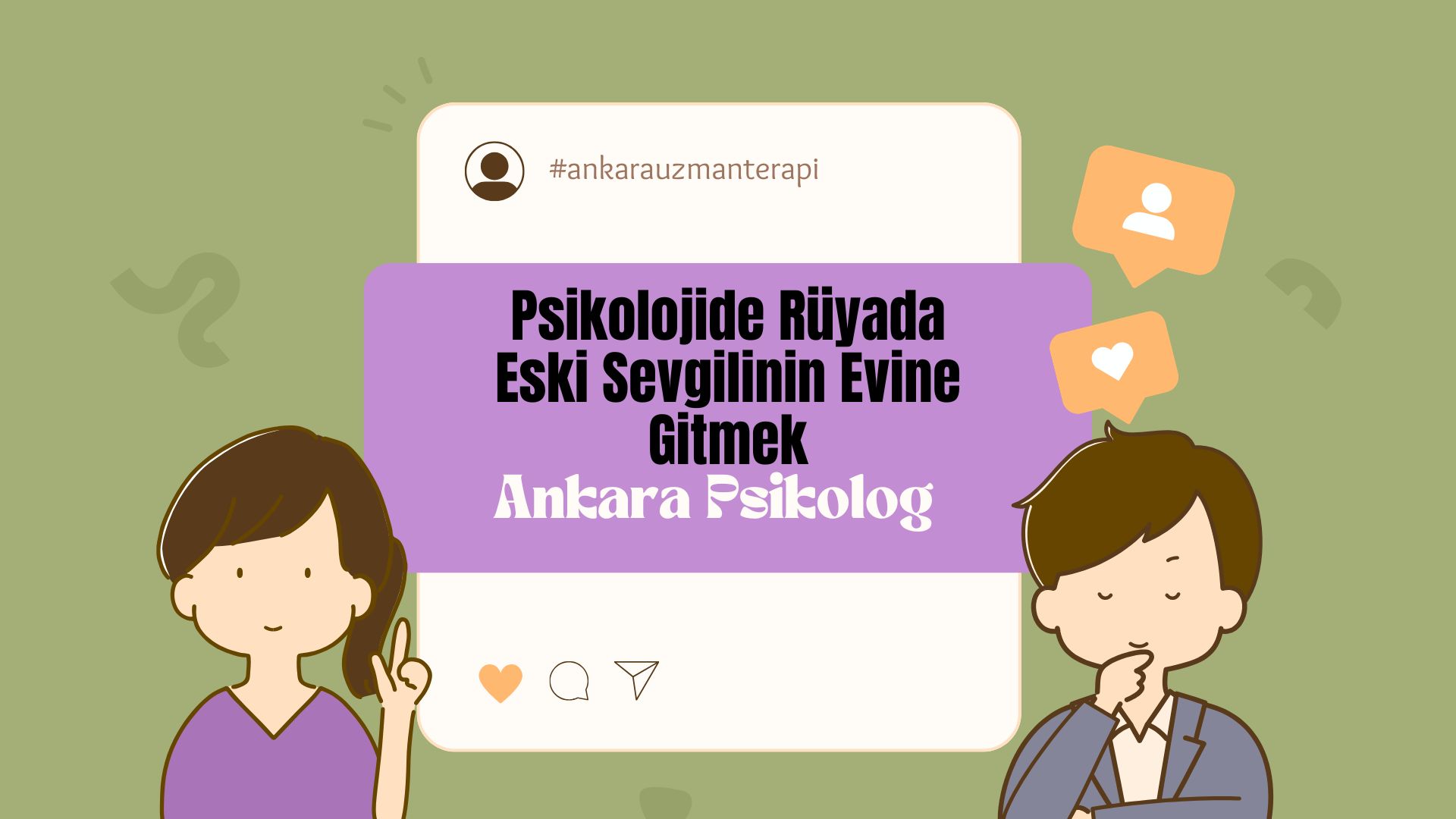 Psikolojide Rüyada Eski Sevgilinin Evine Gitmek