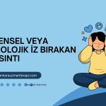 Bedensel veya Psikolojik İz Bırakan Sarsıntı