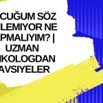 Çocuğum Söz Dinlemiyor Ne Yapmalıyım?
