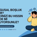 Duygusal Boşluk Nedir? Kendinizi Bu Hissin İçinde mi Buluyorsunuz?