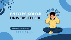en iyi psikoloji üniversitesi​