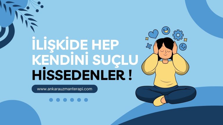 iliskide-hep-kendini-suclu-hissedenler