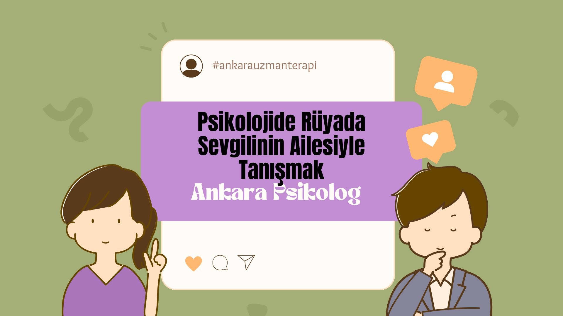 Psikolojide Rüyada Sevgilinin Ailesiyle Tanışmak