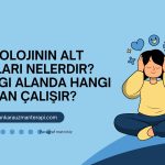 Psikolojinin Alt Dalları Nelerdir?