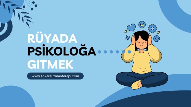 rüyada psikoloğa gitmek