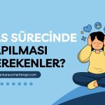 yas surecinde yapılması gerekenler
