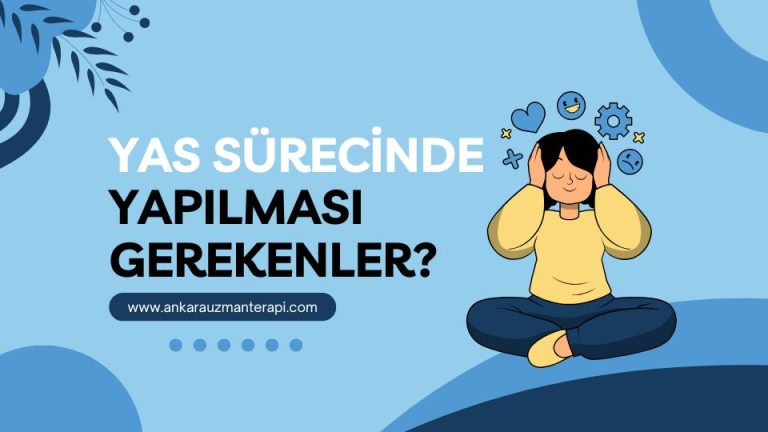 yas surecinde yapılması gerekenler