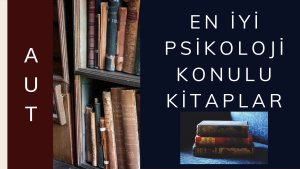 Psikolojik En İyi Kitaplar: Uzman Psikologtan Öneriler