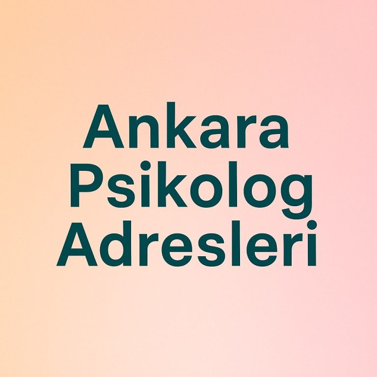 ankara psikolog adresleri