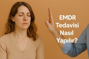 ankara emdr tedavavisi nasıl yapilir emdr terapisi ankara