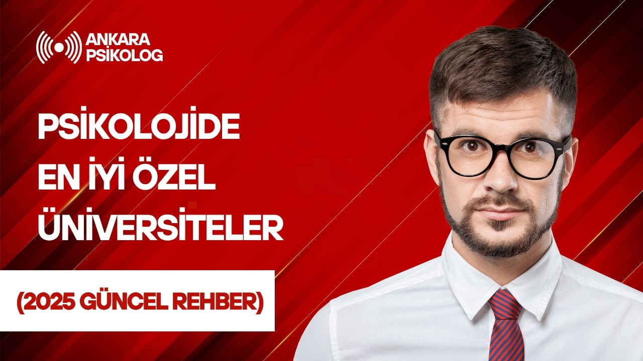Psikolojide En İyi Özel Üniversiteler