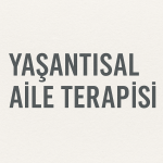 yasantisal-aile-terapisi